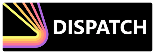 Dispatch