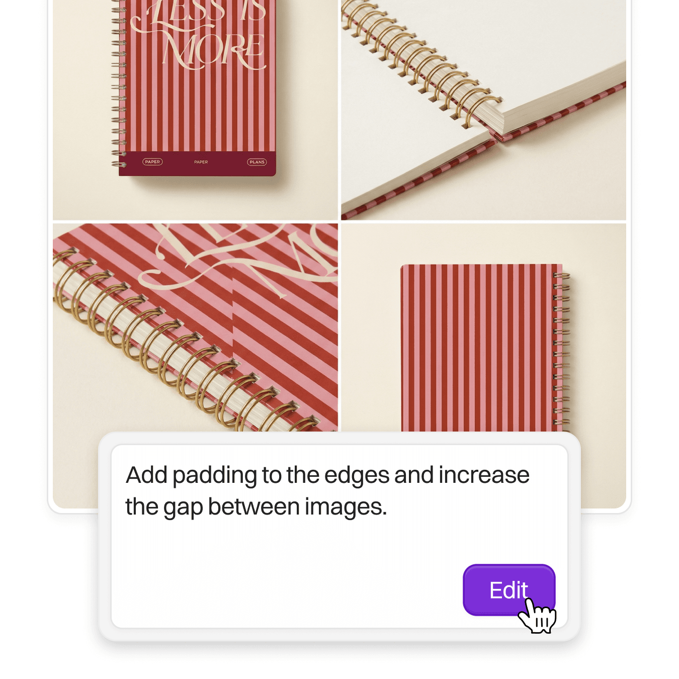 Edit images and perfect every detail.